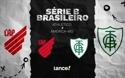 Athletico x América-MG: onde assistir ao vivo, horário e escalações do jogo pela Série B