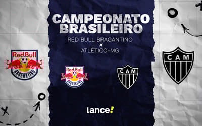 Bragantino x Atlético-MG:  onde assistir, horário e escalações do jogo pelo Brasileirão