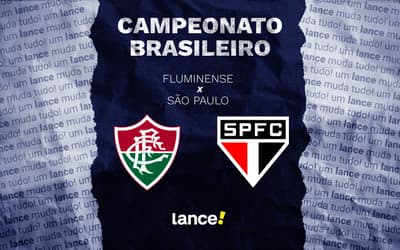 Fluminense x São Paulo: onde assistir ao vivo, horário e escalações