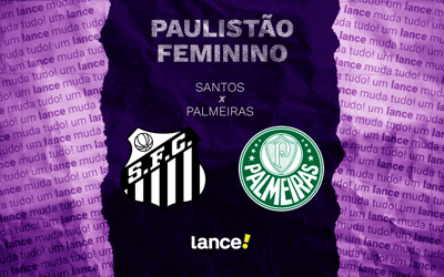 Santos x Palmeiras: onde assistir e prováveis escalações do jogo pelo Paulistão Feminino