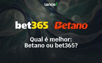 Qual é melhor: Betano ou bet365? – Comparativo 2025