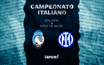 Atalanta x Inter de Milão: onde assistir e prováveis escalações do jogo do Campeonato Italiano