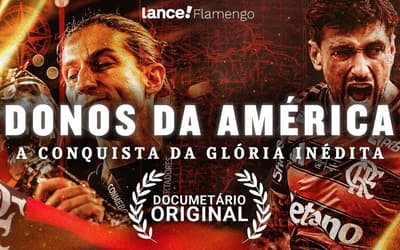 Assista a 'Donos da América - A conquista da Glória Inédita', documentário do Lance! sobre a final histórica da Libertadores.