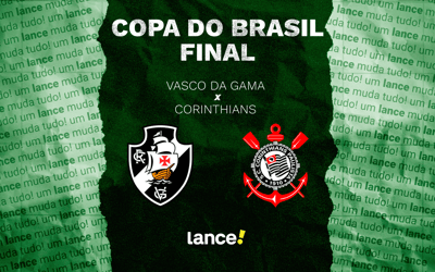 Vasco x Corinthians: onde assistir, horário e escalações da final da Copa do Brasil