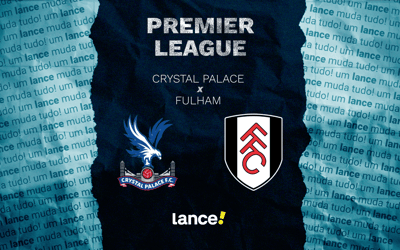 Crystal Palace x Fulham: onde assistir ao vivo e prováveis escalações ao jogo pela Premier League