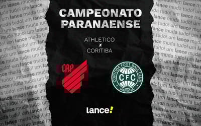 Athletico x Coritiba: onde assistir ao vivo, horário e escalações do Campeonato Paranaense 2026