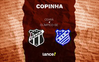 Ceará x Olímpico: onde assistir ao vivo e horário do jogo pela Copinha