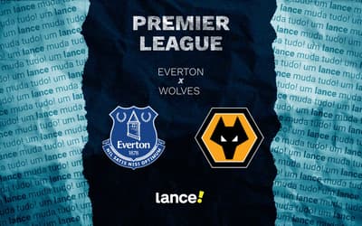 Everton x Wolves : onde assistir e prováveis escalações do jogo pela Premier League