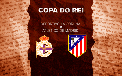 La Coruña x Atlético de Madrid: onde assistir e escalações do jogo da Copa do Rei