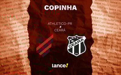 Athletico-PR x Ceará: onde assistir ao vivo e horário do jogo pela Copinha