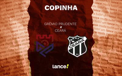 Grêmio Prudente x Ceará: onde assistir ao vivo e horário do jogo pela Copinha