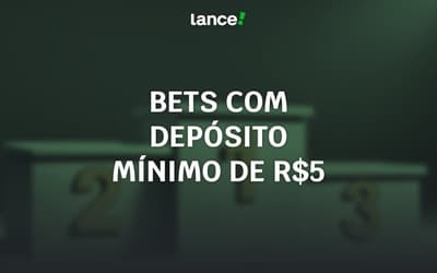 Casas de apostas com depósito mínimo de 5 reais em 2026