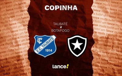 Taubaté x Botafogo: onde assistir ao vivo ao jogo pela Copinha