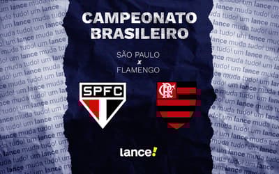 São Paulo x Flamengo: onde assistir ao vivo e prováveis escalações pelo Brasileirão