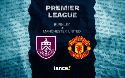 Burnley x Manchester United: onde assistir ao vivo e prováveis escalações ao jogo pela Premier League