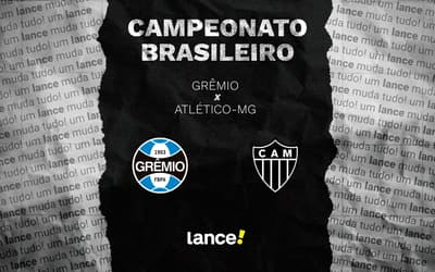 Grêmio x Atlético-MG: onde assistir, horário e escalações do jogo pelo Brasileirão