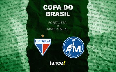Fortaleza x Maguary: onde assistir ao vivo e escalações do jogo pela Copa do Brasil