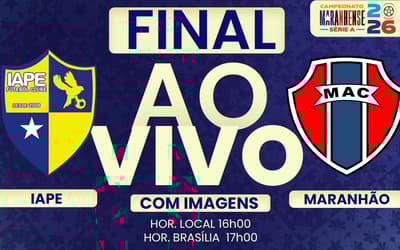 AO VIVO E COM IMAGENS: Lance!TV transmite IAPE e Maranhão na briga pelo título do Campeonato Maranhense 2026