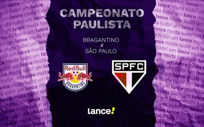 Bragantino x São Paulo: onde assistir ao vivo, horário e escalações pela decisão do Paulista