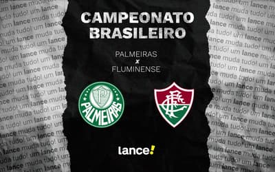 Palmeiras x Fluminense: onde assistir ao vivo, horário e escalações do jogo pelo Brasileirão