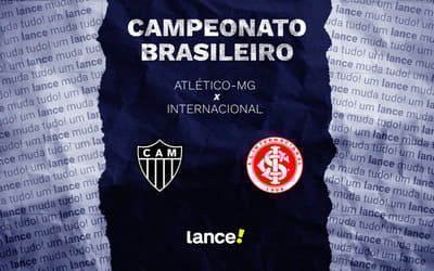 Atlético-MG x Internacional: onde assistir, horário e escalações do jogo pelo Brasileirão