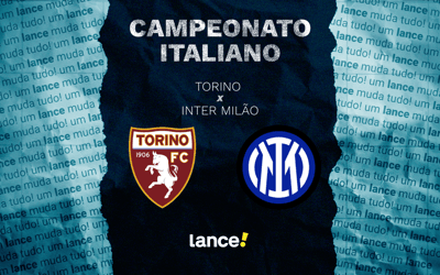 Torino x Inter de Milão: onde assistir, horário, escalações do jogo pelo Campeonato Italiano