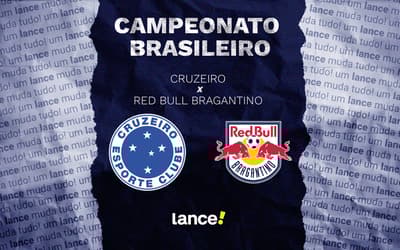 Cruzeiro x Red Bull Bragantino: onde assistir, horário e escalações do jogo pelo Brasileirão