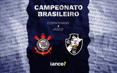 Corinthians x Vasco: onde assistir e prováveis escalações do jogo pelo Brasileirão