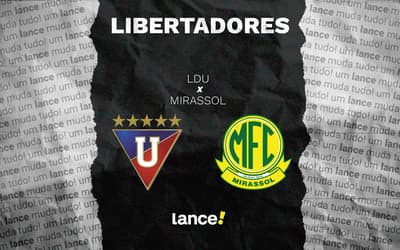 LDU x Mirassol: onde assistir, horário e escalações do jogo pela Libertadores