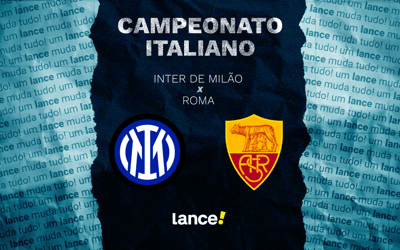 Inter de Milão x Roma: onde assistir e prováveis escalações do jogo do Campeonato Italiano
