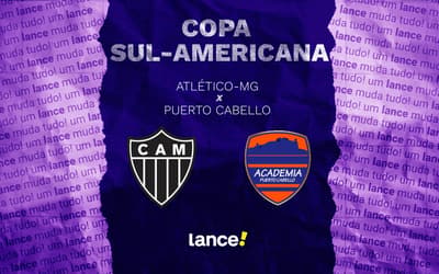 Atlético-MG x Puerto Cabello: onde assistir, horário e escalações do jogo pela Sul-Americana