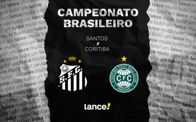 Santos x Coritiba: onde assistir, horário e escalações do jogo pelo Brasileirão