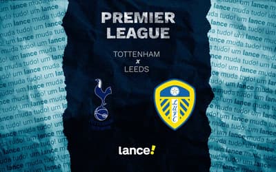 Tottenham x Leeds: onde assistir, horário e escalações do jogo pela Premier League