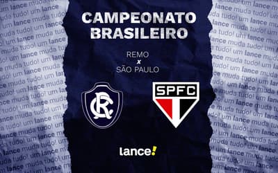 Remo x São Paulo: onde assistir e prováveis escalações do jogo pelo Brasileirão