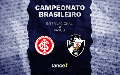 Internacional x Vasco: onde assistir, horário e escalações do jogo pelo Brasileirão