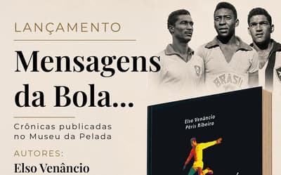 Livro 'Mensagens da bola…' resgata histórias dos gramados e dos bastidores da imprensa esportiva