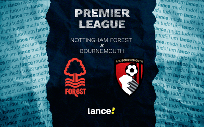 Nottingham Forest x Bournemouth: onde assistir, horário e prováveis escalações do jogo da Premier League