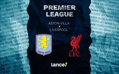 Aston Villa x Liverpool: onde assistir, horário e escalações do jogo pela Premier League