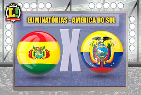 Apresentação Bolívia x Equador Eliminatórias Sul-Americanas