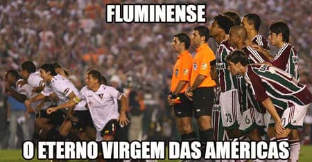 'Virgem das Américas' - O Fluminense segue com o apelido carinhoso dado pelos rivais por nunca ter conquistado a Libertadores da América. Após a eliminação para o Flamengo, nem a Copa Sul-Americana o clube conquistará esse ano