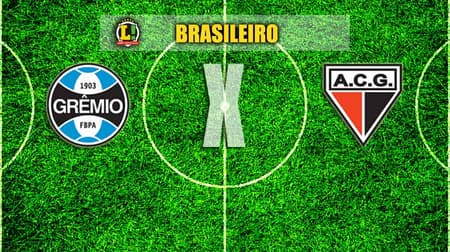 BRASILEIRO: Grêmio x Atlético-GO