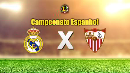 Apresentação - Campeonato Espanhol entre Real Madrid x Sevilla