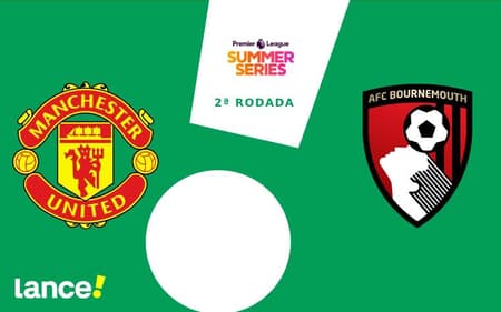 Manchester United x Bournemouth - Premier League Summer Series