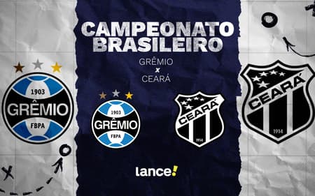 Grêmio x Ceará (Imagem: Arte Lance!)