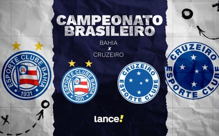 Bahia x Cruzeiro se enfrentam nesta segunda-feira (Foto: arte / Lance!)