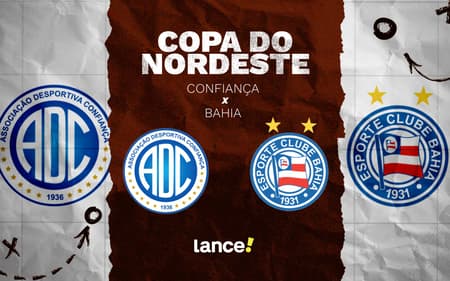 Confiança e Bahia fazem priemeira final da Copa do Nordeste (Foto: arte / Lance!)