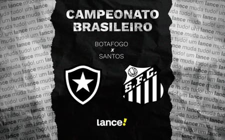 Botafogo e Santos se enfrentam pelo Campeonato Brasileiro (Foto: Arte/Lance!)