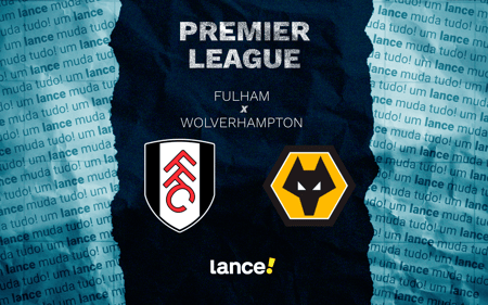 Fulham x Wolverhampton pela Premier League (Arte: Lance!)