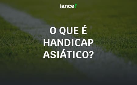 guia completo sobre handicap asiático