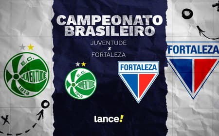 Juventude e Fortaleza se enfrentam pelo Brasileirão (Foto: Arte/Lance!)